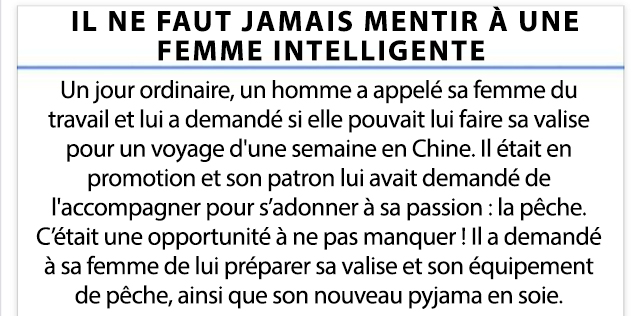 Voilà pourquoi il ne faut jamais mentir à une femme intelligente